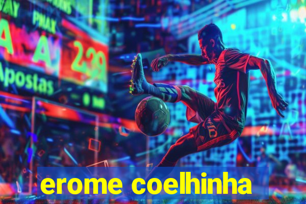 erome coelhinha